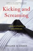 Kicking and Screaming (eBook, ePUB)