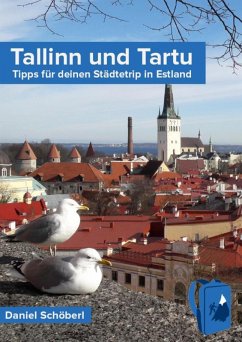 Tallinn und Tartu (eBook, ePUB) - Schöberl, Daniel