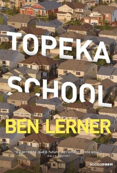 Topeka School (eBook, ePUB) - Lerner, Ben
