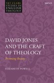 David Jones and the Craft of Theology (eBook, PDF)