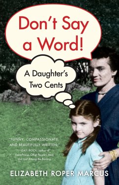 Don't Say a Word (eBook, ePUB) - Marcus, Elizabeth Roper