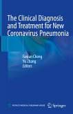 The Clinical Diagnosis and Treatment for New Coronavirus Pneumonia (eBook, PDF)
