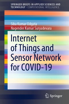 Internet of Things and Sensor Network for COVID-19 (eBook, PDF) - Udgata, Siba Kumar; Suryadevara, Nagender Kumar