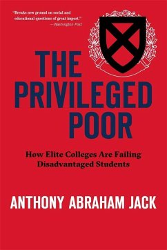 The Privileged Poor - Jack, Anthony Abraham