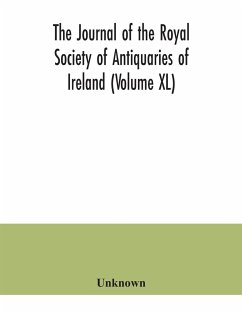 The journal of the Royal Society of Antiquaries of Ireland (Volume XL) - Unknown