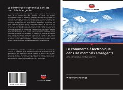 Le commerce électronique dans les marchés émergents - Manyanga, Wilbert