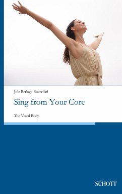 Sing from Your Core - Berlage-Buccellati, Jole