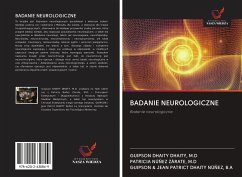 BADANIE NEUROLOGICZNE - Dhaity Dhaity, M. D; Núñez Zárate, M. D; Dhaity Núñez, B. A