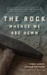 The Rock Whence We Are Hewn - Bild 1