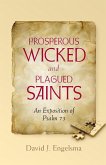 Prosperous Wicked and Plagued Saints