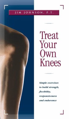 Treat Your Own Knees - Johnson, Jim