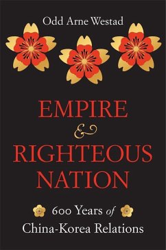 Empire and Righteous Nation - Westad, Odd Arne