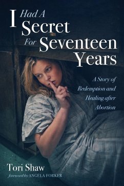 I Had A Secret For Seventeen Years - Shaw, Tori