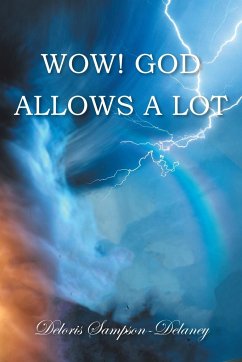 Wow! God Allows a Lot - Sampson-Delaney, Deloris