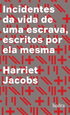 Incidentes da vida de uma escrava (eBook, ePUB) - Jacobs, Harriet