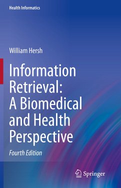 Information Retrieval: A Biomedical and Health Perspective (eBook, PDF) - Hersh, William