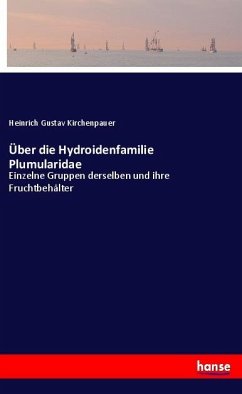 Cover Über die Hydroidenfamilie Plumularidae