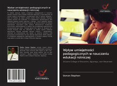 Wp¿yw umiej¿tno¿ci pedagogicznych w nauczaniu edukacji rolniczej - Stephen, Usman