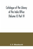 Catalogue of the Library of the India Office (Volume II) Part IV.; Bengali, Oriya, and Assamese Books