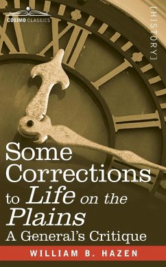 Some Corrections of Life on the Plains - Hazen, William Babcock