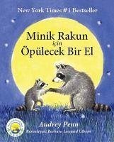 Minik Rakun Icin Öpülecek Bir El - Penn, Audrey