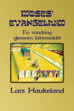 Moses' evangelium - Haukeland, Lars