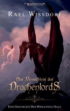 Das Vermächtnis des Drachenlords - Wissdorf, Rael