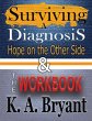 Surviving A Diagnosis & The Workbook - Bild 1