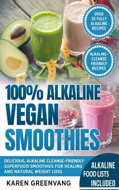 100% Alkaline Vegan Smoothies - Greenvang, Karen