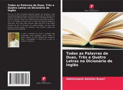 Todas as Palavras de Duas, Três e Quatro Letras no Dicionário de Inglês - Busari, Abdulmujeeb Abiodun