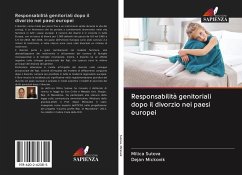 Responsabilità genitoriali dopo il divorzio nei paesi europei - Sutova, Milica;Mickovik, Dejan