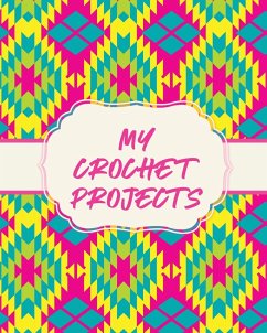 My Crochet Projects - Larson, Patricia