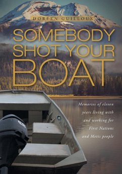 Somebody Shot Your Boat - Guilloux, Doreen