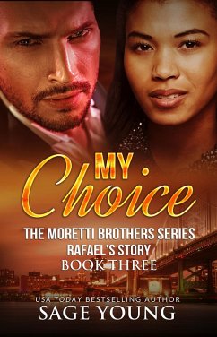 Cover My Choice (The Moretti Brothers Series, #3) (eBook, ePUB)