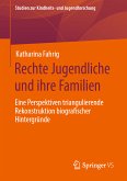 Rechte Jugendliche und ihre Familien (eBook, PDF)