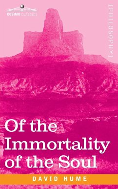 Of the Immortality of the Soul - Hume, David