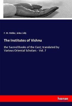 The Institutes of Vishnu - Müller, F. M.;Jolly, [Julius]