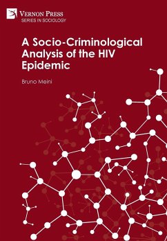 A Socio-Criminological Analysis of the HIV Epidemic - Meini, Bruno