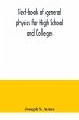 Text-book of general physics for High... - Bild 1