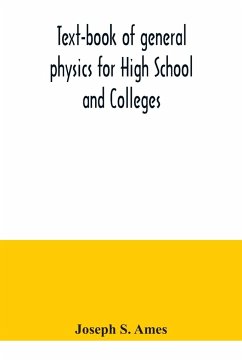 Text-book of general physics for High School and Colleges - S. Ames, Joseph