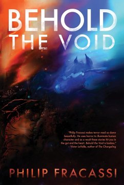 Behold the Void - Fracassi, Philip