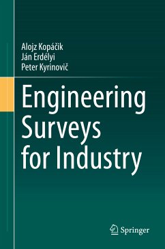 Engineering Surveys for Industry (eBook, PDF) - Kopáčik, Alojz; Erdélyi, Ján; Kyrinovič, Peter