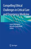 Compelling Ethical Challenges in Critical Care and Emergency Medicine (eBook, PDF)