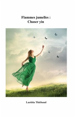 Flammes jumelles : Chaser yin (eBook, ePUB)