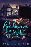The Bachmann Family Secret (eBook, ePUB)