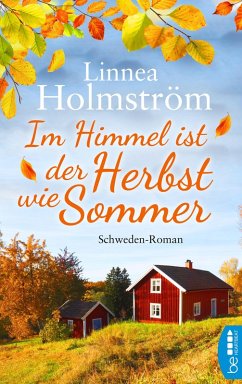 Im Himmel ist der Herbst wie Sommer (eBook, ePUB) - Holmström, Linnea