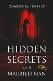 Hidden Secrets of A Married Man (eBook, ePUB)