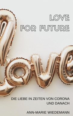 Love for Future (eBook, ePUB)
