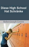 Diese High School Hat Schränke (eBook, ePUB) Diese High School Hat Schränke (eBook, ePUB)