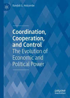 Coordination, Cooperation, and Control (eBook, PDF) - Holcombe, Randall G.